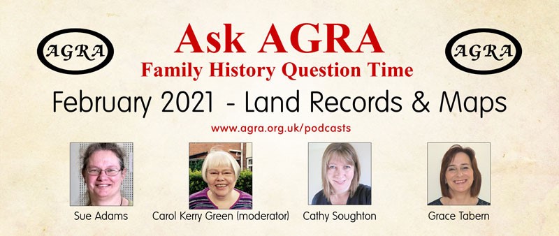 Ask AGRA - Family History Question Time - > Using Land Records